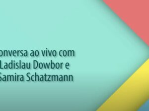 entrevista-dowbor-schatzmann-min