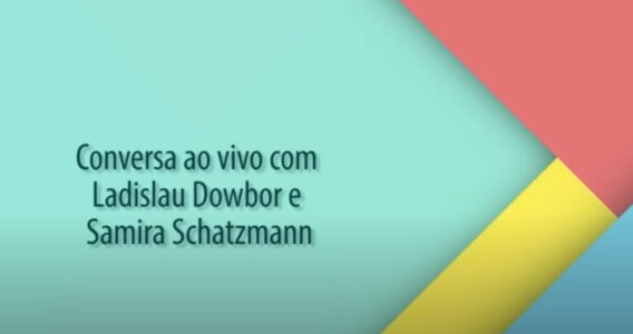entrevista-dowbor-schatzmann-min